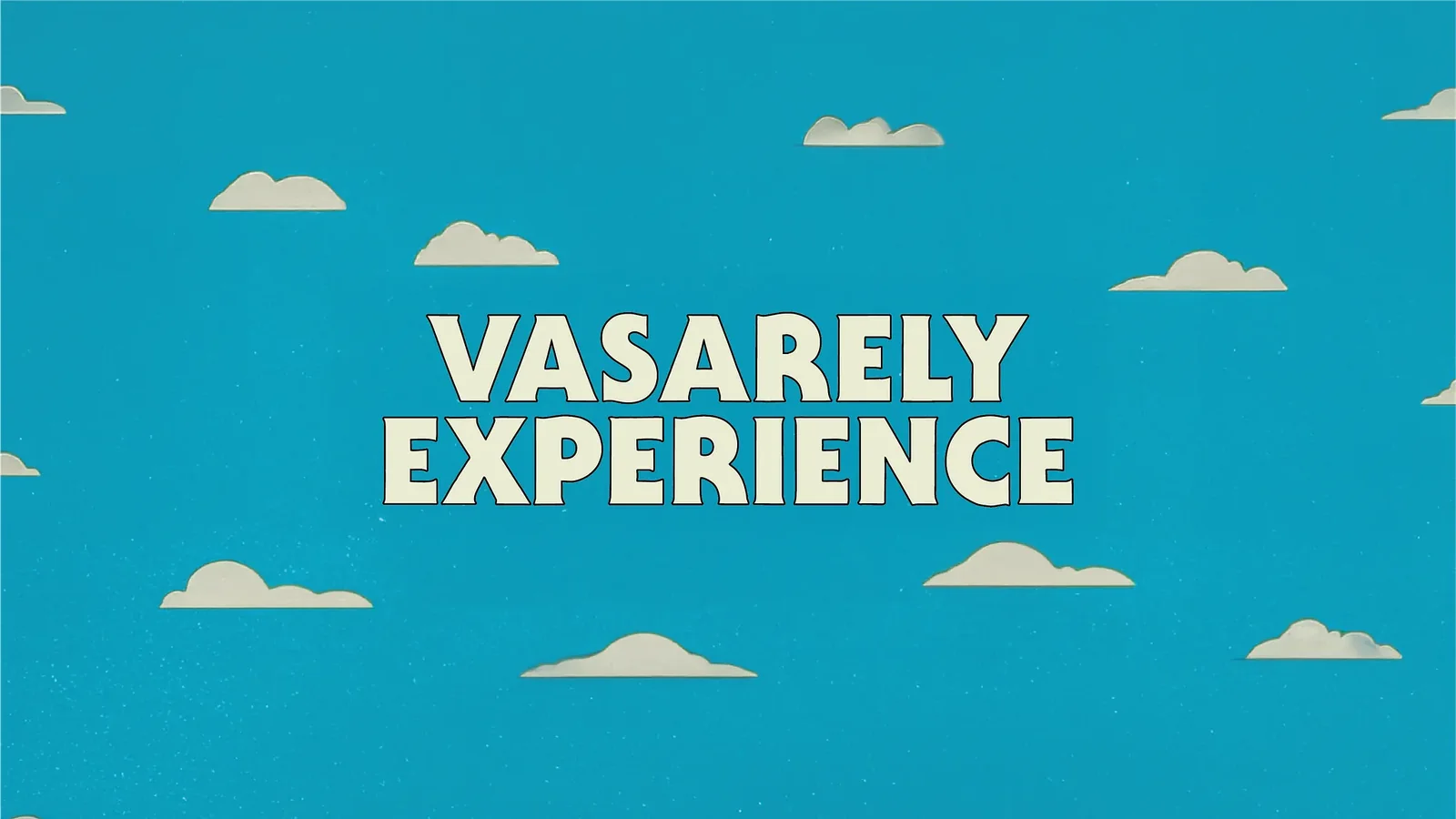 The Vasarely Experience wordmark on a blue sky with small clouds
